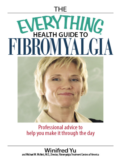 Title details for The Everything Health Guide To Fibromyalgia by Winnie Yu - Available